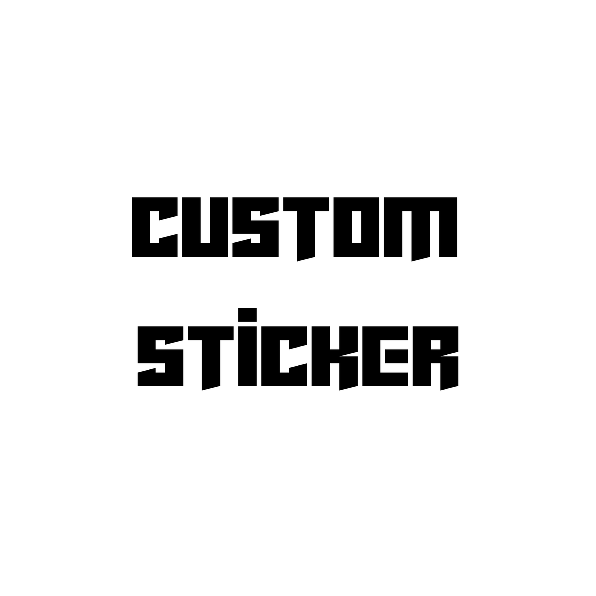 Custom Sticker